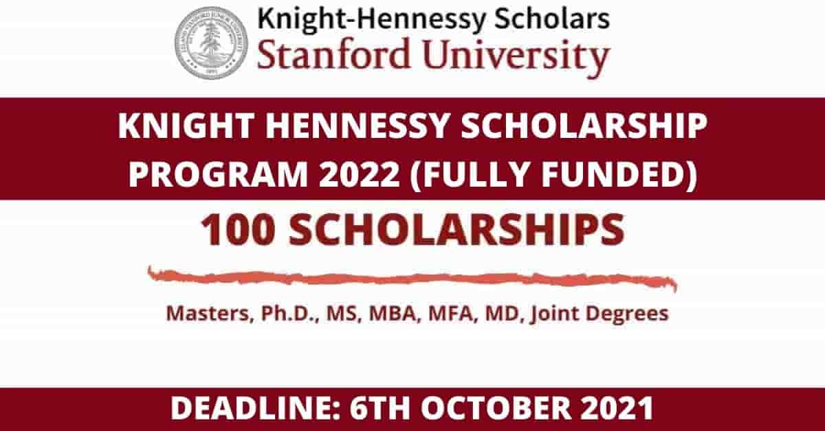 Fully Funded Knight Hennessy Scholarship in USA