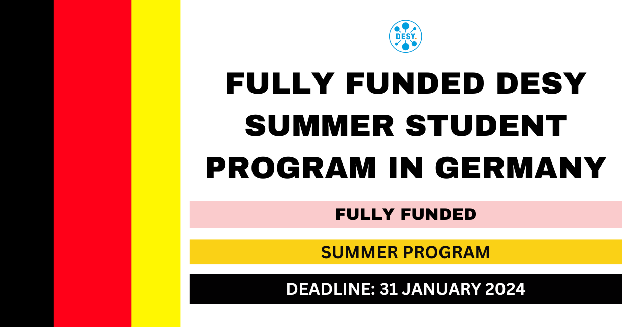 Fully Funded DESY Summer Student Program in Germany
