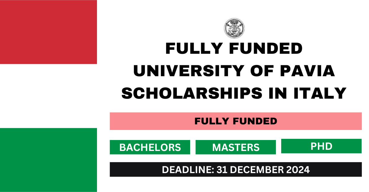 Fully Funded University Of Pavia Scholarships in Italy 2024-25