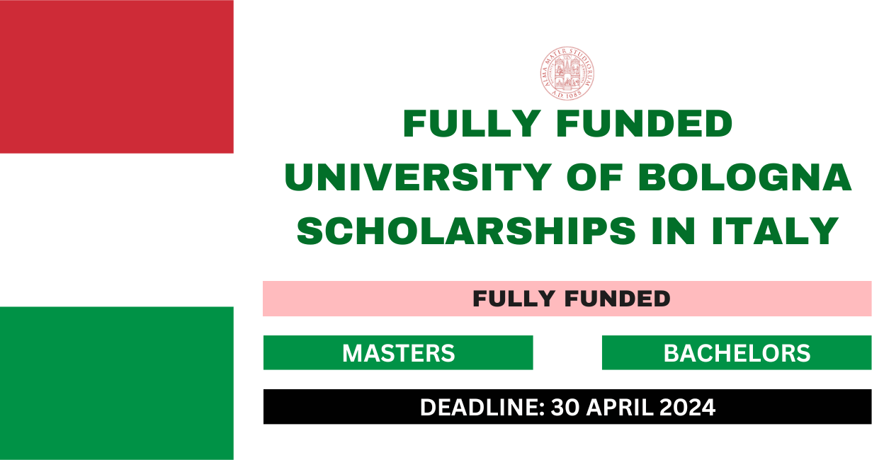 Fully Funded University of Bologna Scholarships in Italy 2024